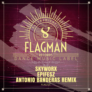 Epifesz (Antonio Banderas Remix)