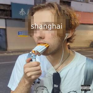 shanghai 2 (Explicit)