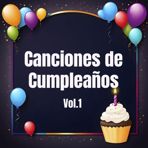 Canciones de Cumpleaños, Vol. 1