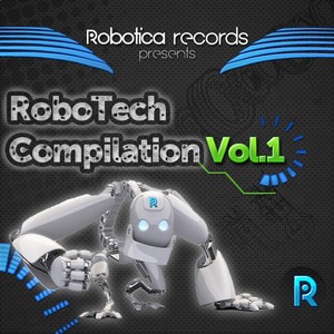 RoboTech Compilation Vol. 1