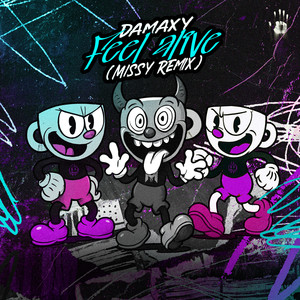 Feel Alive (Missy Remix)