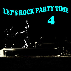 Let's Rock Party Time 4