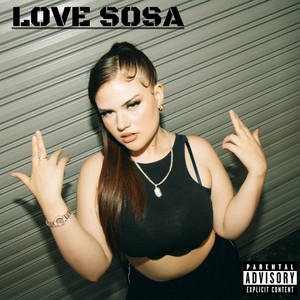 Love sosa (Explicit)