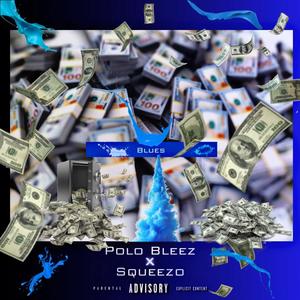 Blues (feat. Young Squezzo) (Explicit)