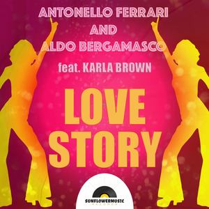 Love Story (Antonello Ferrari & Aldo Bergamasco Classic Mix)