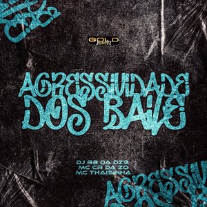 Agressividade dos Baile (Explicit)