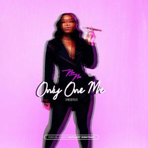 Only One Me (Explicit)