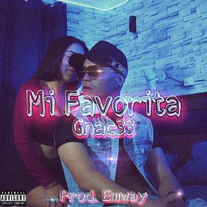 Mi Favorita (Explicit)