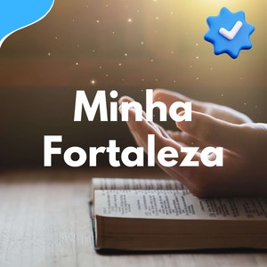 MINHA FORTALEZA