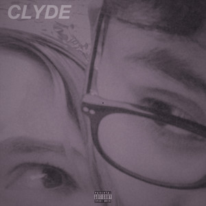 Clyde (Explicit)