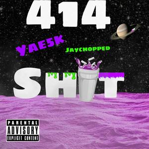 414 **** (feat. Yae5k) [Explicit]