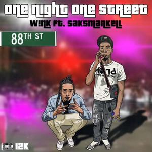 One Night One Street (feat. Saksmankell) [Explicit]