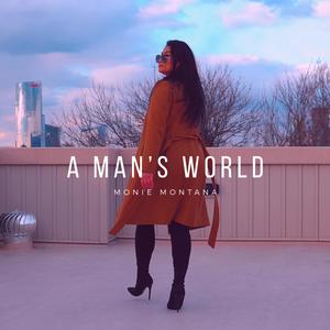 A Man's World (Explicit)