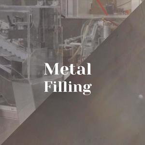 Metal Filling
