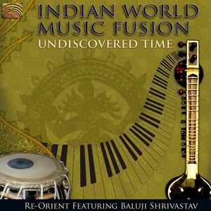 INDIA Baluji Shrivastav: Indian World Music Fusion