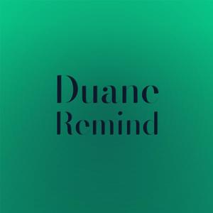 Duane Remind