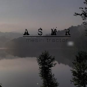 Asmr Mesin Tractor