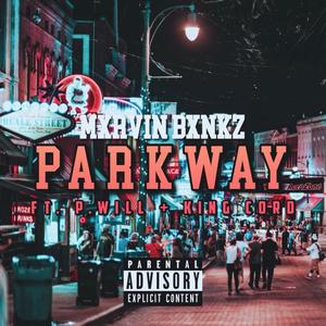 Parkway (Explicit)