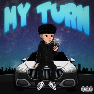 My Turn (Explicit)