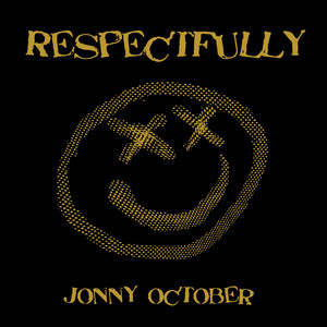 Respectfully (Explicit)