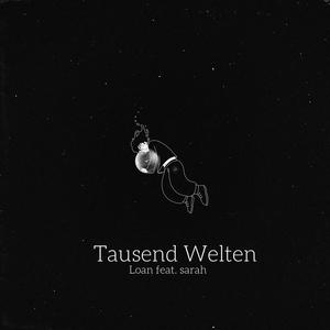 Tausend Welten (feat. sarah) (Explicit)
