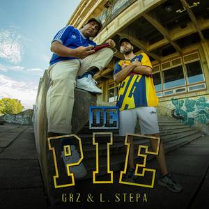 De Pie (feat. L. STEPA) (Explicit)
