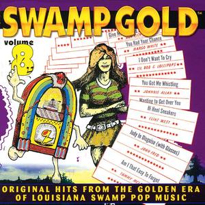 Swamp Gold, Vol. 8