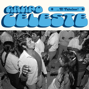 Grupo Celeste - Como un ave (Original Master Tapes)