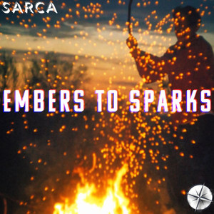 Embers to Sparks