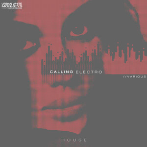 Calling Electro House