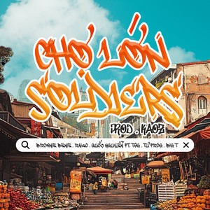 Chợ Lớn Soldiers (Explicit)
