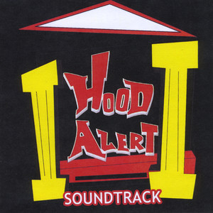 Hood Alert: The Soundtrack