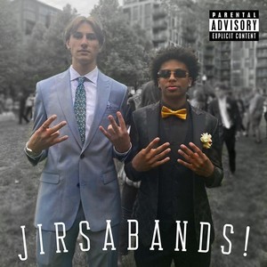 JIRSABANDS! (Explicit)