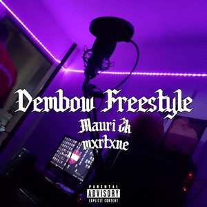 Dembow freestyle (Explicit)