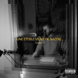 UNE ETOILE VIENT DE NAITRE (Explicit)