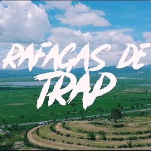 Ráfagas de trap (Explicit)