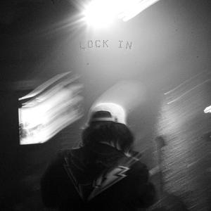 LOCK IN (Explicit)