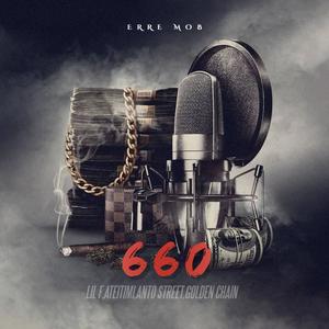660 (feat. Prod:Lil Young Sxvxge, LIL F, ATEITIMI, ANTO STREET & GOLDEN CHAIN) (Explicit)