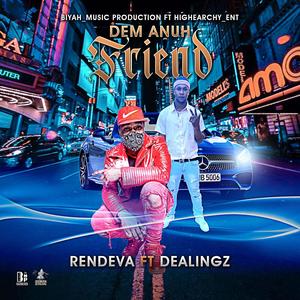 Dem Anuh Friend (Explicit)