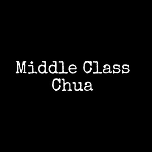 Middle Class Chua