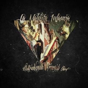 La Maldita Infamia (Explicit)