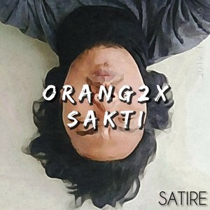 ORANG2X SAKTI