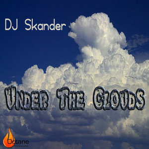 Octane Recordings: Under the Clouds