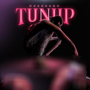 Tun Up EP (Explicit)