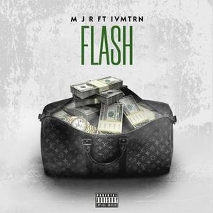 Flash (feat. 1VMTRN) [Explicit]