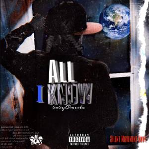 All I Know (Explicit)