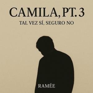 Camila Pt. 3