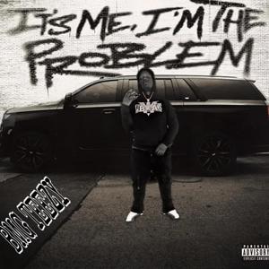 ITS ME IM THE PROBLEM (Explicit)