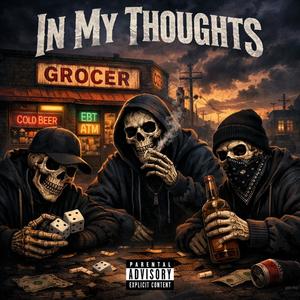 In My Thoughts (Explicit)