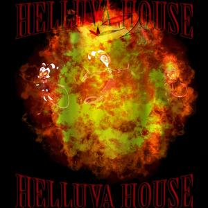 HELLUVA HOUSE (feat. BRXLL CXIN) [Explicit]